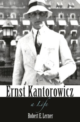 Ernst Kantorowicz | A Life | Robert Lerner | Englisch | Taschenbuch | 2018