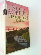 Gestohlene Träume: Roman Roberts, Nora: