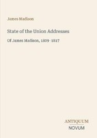 State Of The Union Addresses James Madison