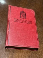 Brave Little Holland 1st Ed. 1894 William Elliot Griffis B-111625