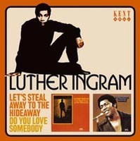 Luther Ingram - Let's Steal Away/Do YOU Love.. - CD - K72Z