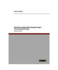 Betriebsvermögensübertragungen gegen Versorgungsleistungen, Jürgen Langhans