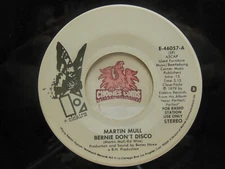 Promo! Martin Mull – Bernie Don't Disco / Bun And Run, 45 RPM VG+ (13E)
