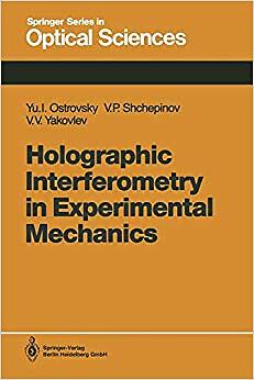 Victor V. Yakovlev - Holographic Interferometry in Experimental Mechan - X555z