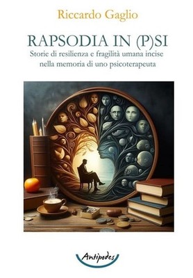 Bücher Gaglio Riccardo - Rhapsodie in P(S)I. Geschichten von menschlicher Resilienz und Zerbrechlichkeit