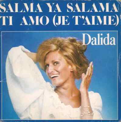 Dalida Salma Ya Salama / Ti Amo (Je TAime) Vinyl Single 7inch Orlando Intern