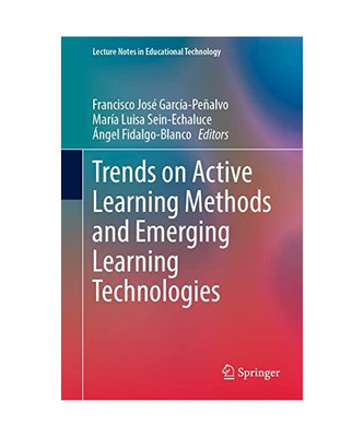 Trends on Active Learning Methods and Emerging Learning Technologies