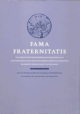 Fama Fraternitatis - German Language Hardback NEW  13/04/2015