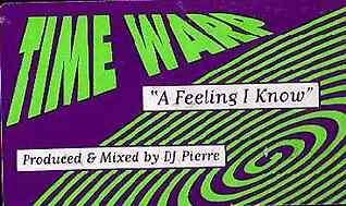Time Warp A Feeling I Know Vinyl Single 12inch Groove On