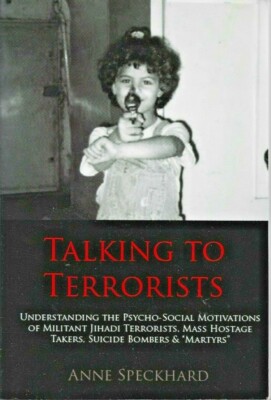 Anne Speckhard - Talking To Terrorists - paperback 2012 US Import - UK FREEPOST 
