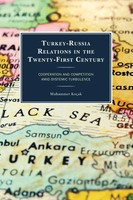 Turkey-Russia Relations In The Twenty-First Century | Muhammet KoçAk | Buch