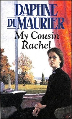 My Cousin Rachel, Du Maurier, Daphne