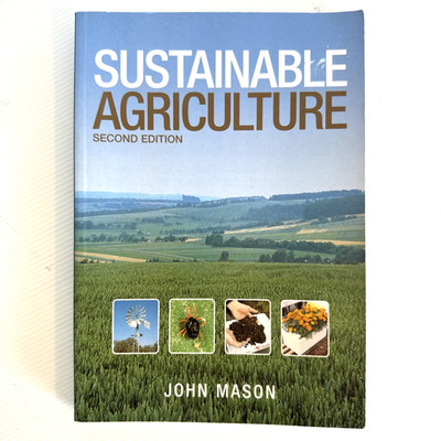 Sustainable Agriculture 2nd Edition by John Mason Paperback Very Good Condition