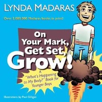 On Your Mark, Get Set, Grow: A what's Happening To My Body? Book For Younger on sale On Your Mark, Get Set, Grow: A what's Happening To My Body? Book For Younger on sale