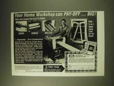 1989 Foley-Belsaw Planer-Molder-Saw-Sander Ad - Your home workshop can pay-off