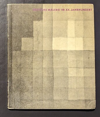 Deutsche Malerei IM XX. Jahrhundert Suermondt Museum AAchen 1959 - Paperback