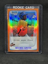 2011 Bowman Chrome Prospects Orioles Baseball #BCP50 Mychal Givens Orange /25 B6