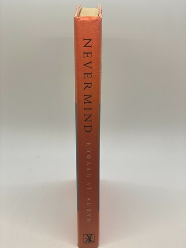 UK 1st/1st Never Mind by Edward St. Aubyn 1992 Hardcover Patrick Melrose - Picture 2 of 9