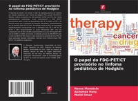 Hosna Moustafa (U. A.) | O Papel Do FDG-PET/CT ProvisóRio No Linfoma...