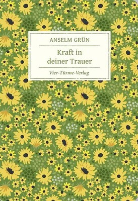 Kraft in deiner Trauer