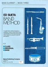 Ed Sueta Band Method for Bass Clarinet Book Three