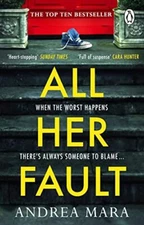 All Her Fault by Andrea Mara NEW Paperback