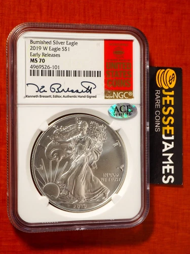 2019 W BURNISHED SILVER EAGLE NGC MS70 EARLY RELEASES KENNETH BRESSET SIGNED