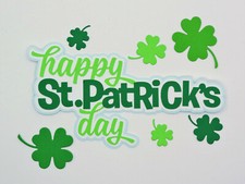 Happy St. Patrick's Day Title Paper Die Cut Shamrock Scrapbook Embellishment