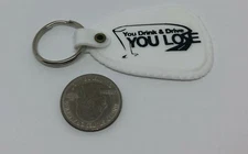 You Drink & Drive You Lose Plastic Key Ring Keychain