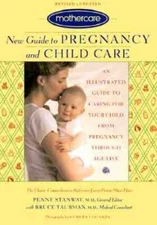 Mothercare New Guide to Pregnancy and Childcare: An Illustrated Guid - VERY GOOD