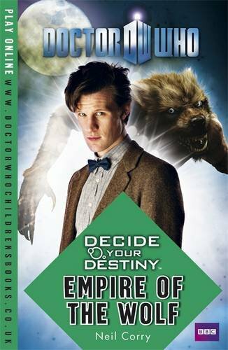 Doctor Who: Decide Your Destiny: Empire of the Wolf,Neil Corry - Bild 1 von 1