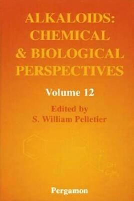 Alkaloids: Chemical And Biological Perspectives, Volume 12