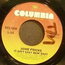Janie Fricke It Aint Easy Being Easy / A Little More Love Vinyl Single 7inch