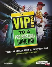 VIP PASS TO A PRO BASEBALL GAME DAY: FROM THE LOCKER ROOM By Clay Latimer *VG+*