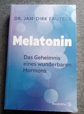 Melatonin: Das Geheimnis eines wunderbaren Hormons (Taschenbuch 2024) NEU + OVP