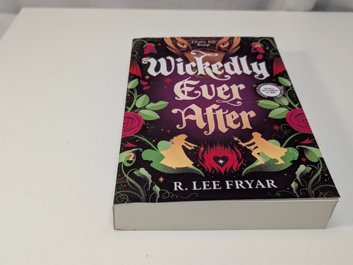 Wickedly Ever After, R. Lee Fryar, ARC Advance Reader's Copy, 2025 - Foto 2 di 12