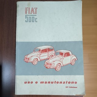 MANUALE USO E MANUTENZIONE FIAT 500C BERLINA BELVEDERE FURGONCINO 1952