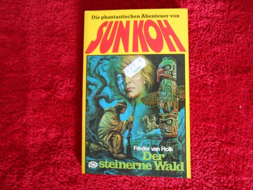 Freder van Holk Der steinerne Wald Sun Koh 25 Pabel eBay