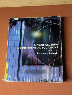 Linear Algebra and Differential Equations - Peterson Sochacki - 2002