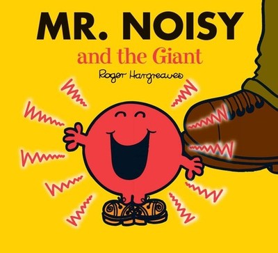 Mr. Noisy and the Giant (Mr. Men & Little Miss Magic), Hargreaves, Adam, Good Bo