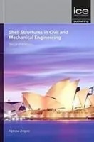 Shell Structures In Civil And Mechanical Engineering | Theory And Analysis