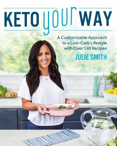 Keto Your Way by Julie Smith (Paperback Book) - Image 2