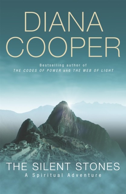 The Silent Stones by Diana Cooper (Paperback Book)