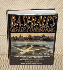 BASEBALL'S GREATEST QUOTATIONS Paul Dickson 1991