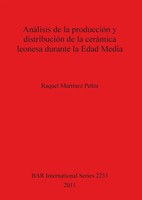 AnáLisis De La ProduccióN Y DistribucióN De La CeráMica Leonesa Durante La...