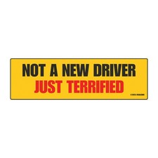 Not a New Driver Just Terrified car magnet Funny Bumper Sticker Magnet