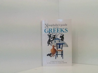 Xenophobe's Guide to the Greeks Fiada, Alexandra:
