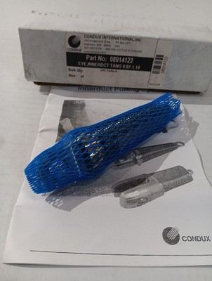 New In BoxCondux  Fixed Head Innerduct Pulling Eye  08914122  Tapered 0.97 -1.14