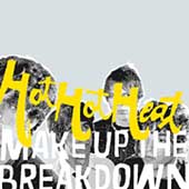 Hot Hot Heat - Make Up the Breakdown (2003)