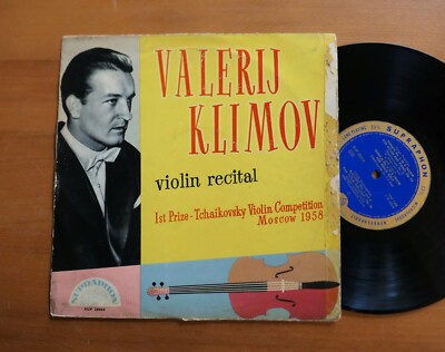 SUF 20004 Valerij Klimov Violin Recital 1st Prize Tchaikovsky 1958 Supraphon 10''